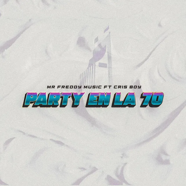 Party En La 70 (Remix)