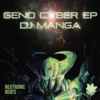 Geno Cyber EP by Dj Manga