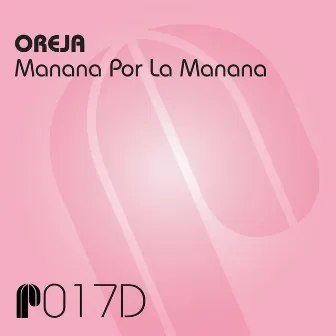 Mañana Por La Mañana by Oreja