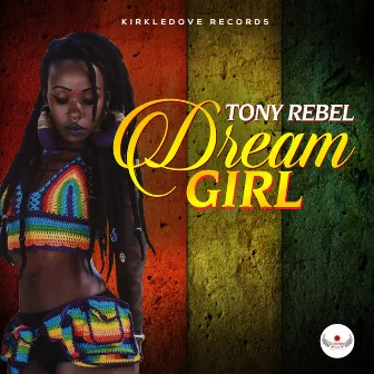 Dream Girl by Tony Rebel