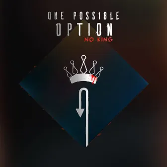 No King by One Possible Option