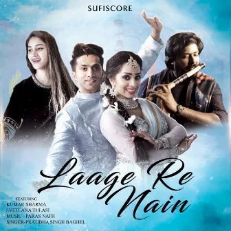 Laage Re Nain by Paras Nath