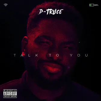 Talk to You by D-Truce