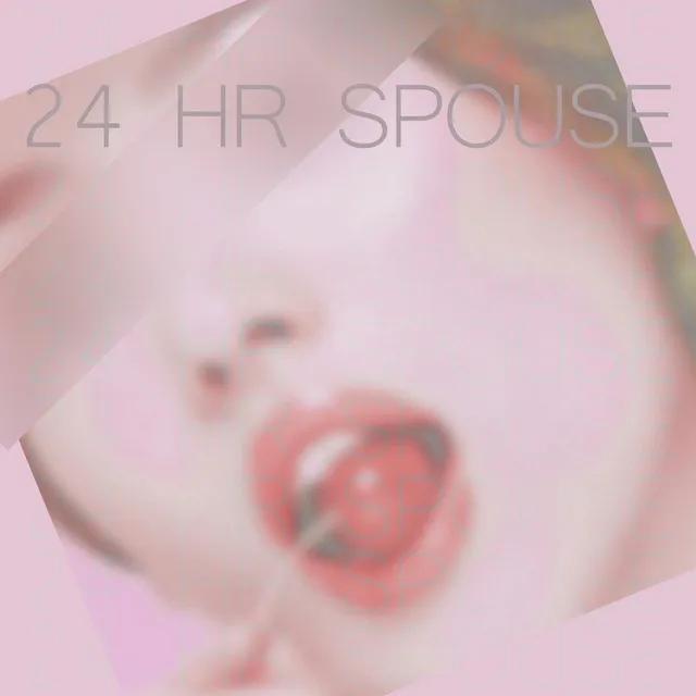 24 Hour Spouse