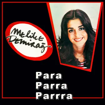 Para Parra Parrra by Melike Demirağ