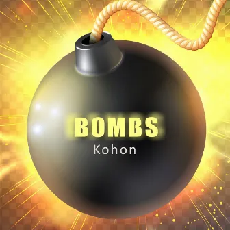 Bombs by Kohon