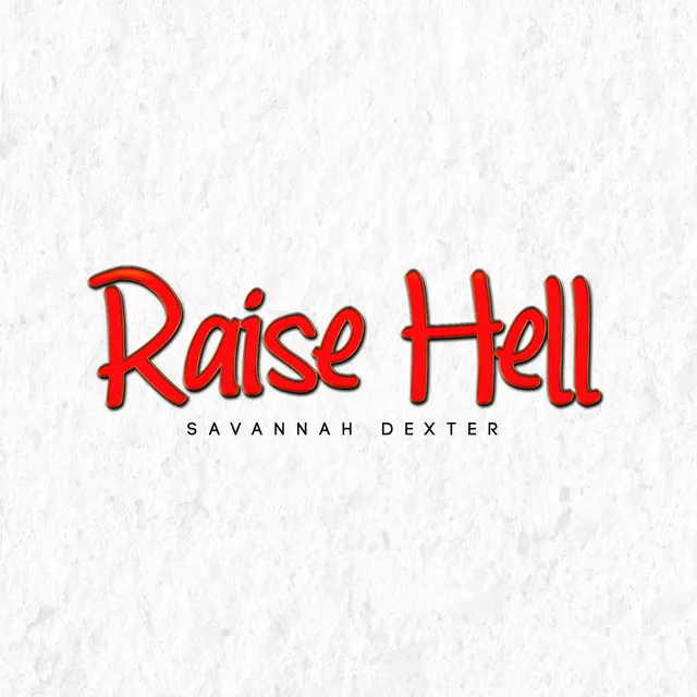 Raise Hell