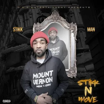 STIKK-N-MOVE by Stikk Man