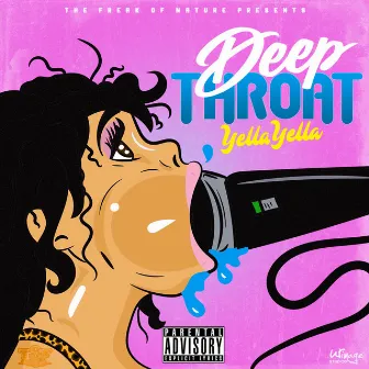 Deep Throat by YELLA YELLA