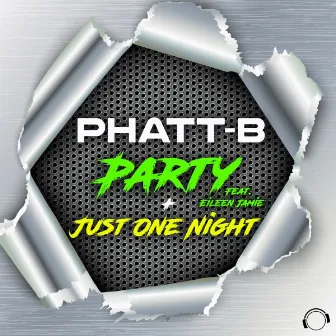 Party + Just One Night by Phatt-B