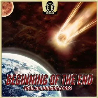 Beginning of the End - Trailer Underscores by Steven Solveig