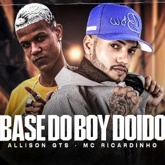 Base do Boy Doido by Allison GTS