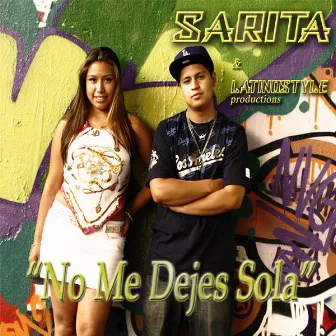 No Me Dejes Sola by Sarita