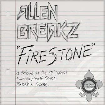 Firestone by Allen Breakz