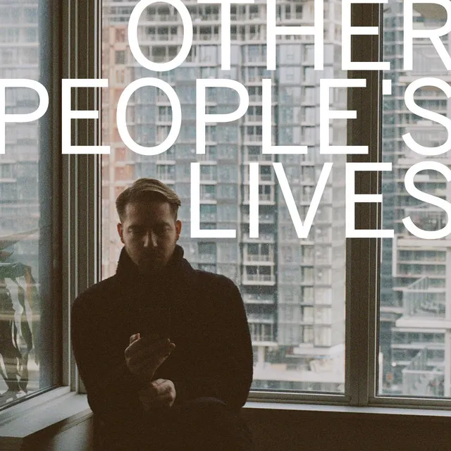 Other People's Lives