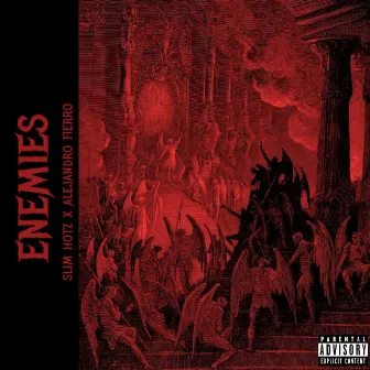 Enemies by Slim Hotz