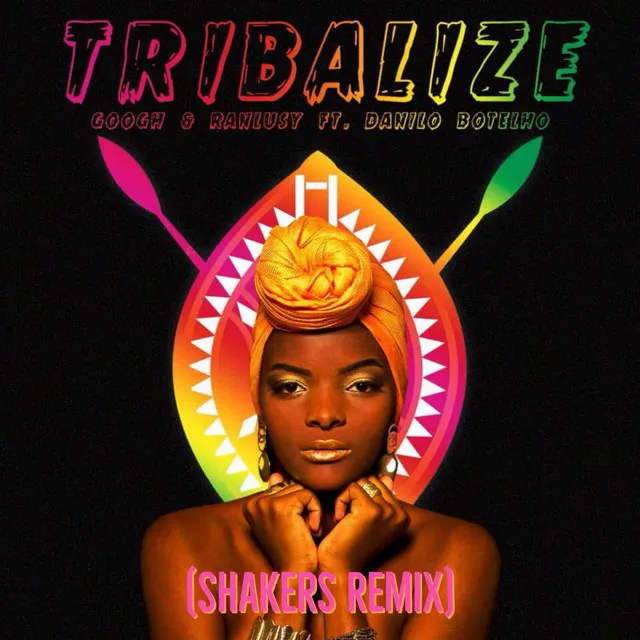 Tribalize - ShakerS Remix