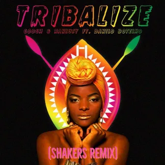 Tribalize (ShakerS Remix) by Googh