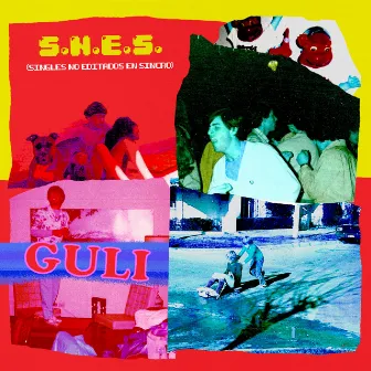 S.N.E.S. (Singles No Editados en Sincro), Vol. 1 by GULI