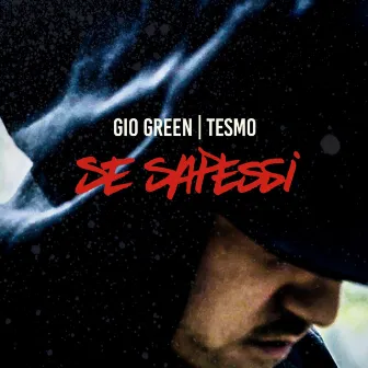 Se Sapessi by Gio Green