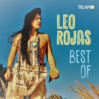 Best Of by Leo Rojas