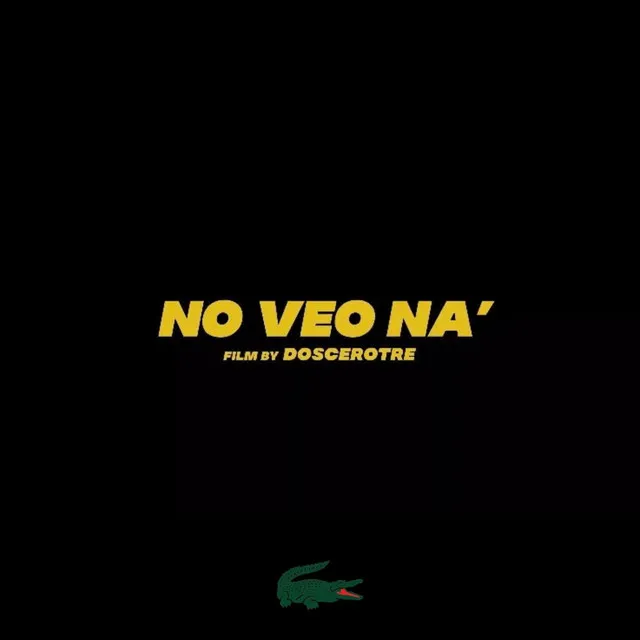 No Veo Na'