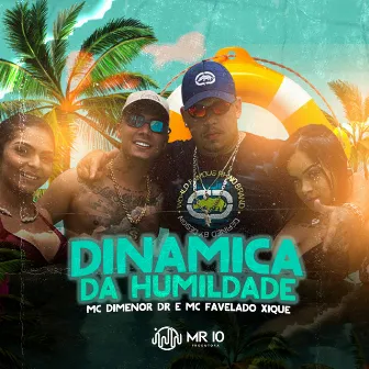 Dinâmica da Humildade by Mc Favelado Xique