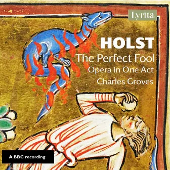 Holst: The Perfect Fool, Op. 39, H. 150 by Pamela Bowden