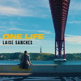 One Life by Laise Sanches