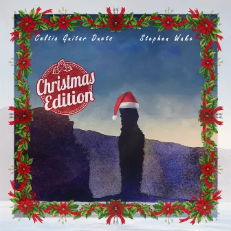 Celtic Guitar Duets: Christmas Edition by Stephen Wake