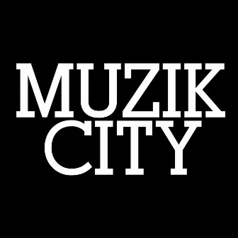 MUZIK CITY by ALI