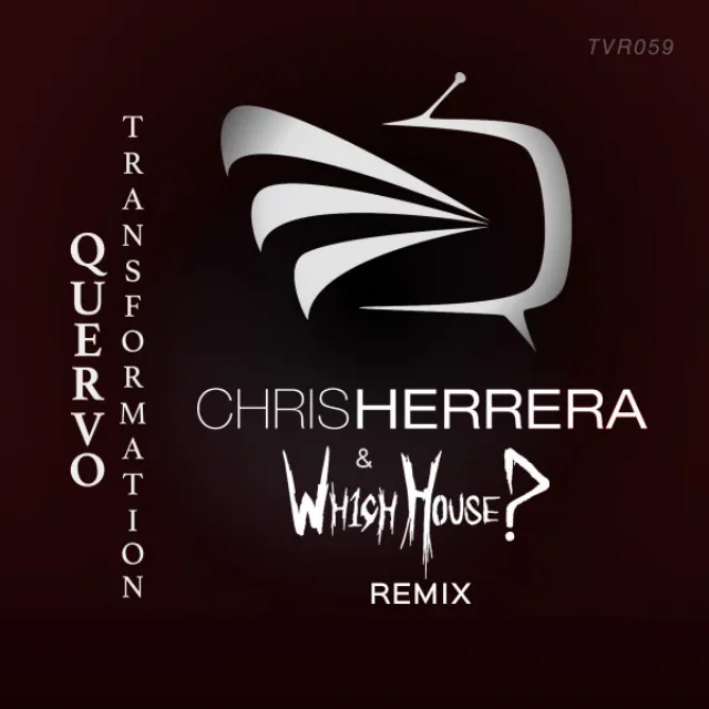 Transformation - Chris Herrera & Wh1ch House? Remix