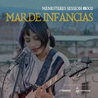 Mar de Infancias - MS002 (Menesteres Sessions) by Menesteres Sessions