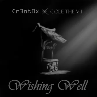 Wishing Well by Cole The VII