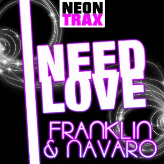 I need Love by Franklin