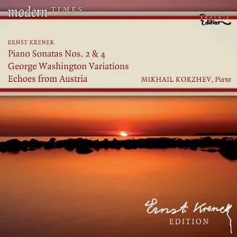 Krenek, E.: Piano Sonatas Nos. 2 and 4 / George Washington Variations / Echoes From Austria by Mikhail Korzhev