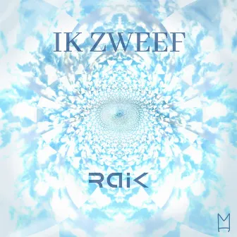 Ik Zweef by RAiK