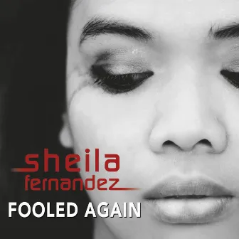 Fooled Again by Sheila Fernandez