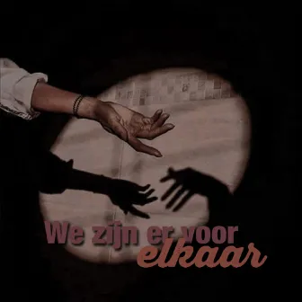 We Zijn Er voor Elkaar by Brehua