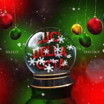 Luci Della Citta by Ducci boy