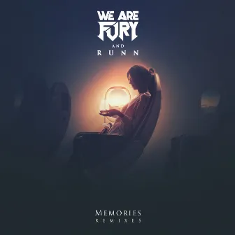 Memories (Remixes) by WE ARE FURY