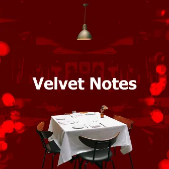 Velvet Notes by Italian Restaurant Music Academy