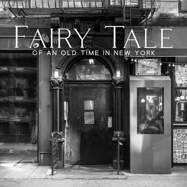 Fairy Tale Of An Old Time In New York