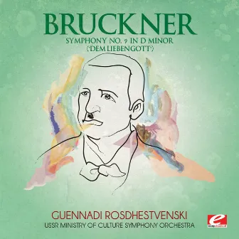 Bruckner: Symphony No. 9 in D Minor 