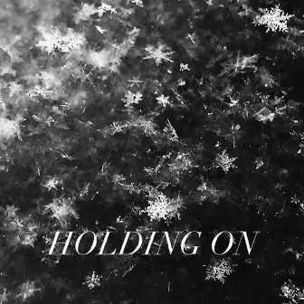 Holding On by Eelon