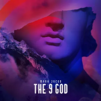 The 9 God by Mark Jacob