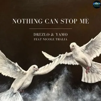 Nothing can stop me by Yamo