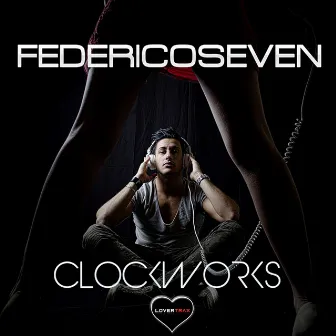 Clockworks by Federico Seven