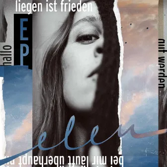 Liegen ist Frieden by Elen