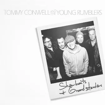 Showboats & Grandstanders by Tommy Conwell